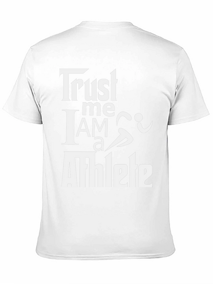 Trust Me I Am An Athlete T-Shirt