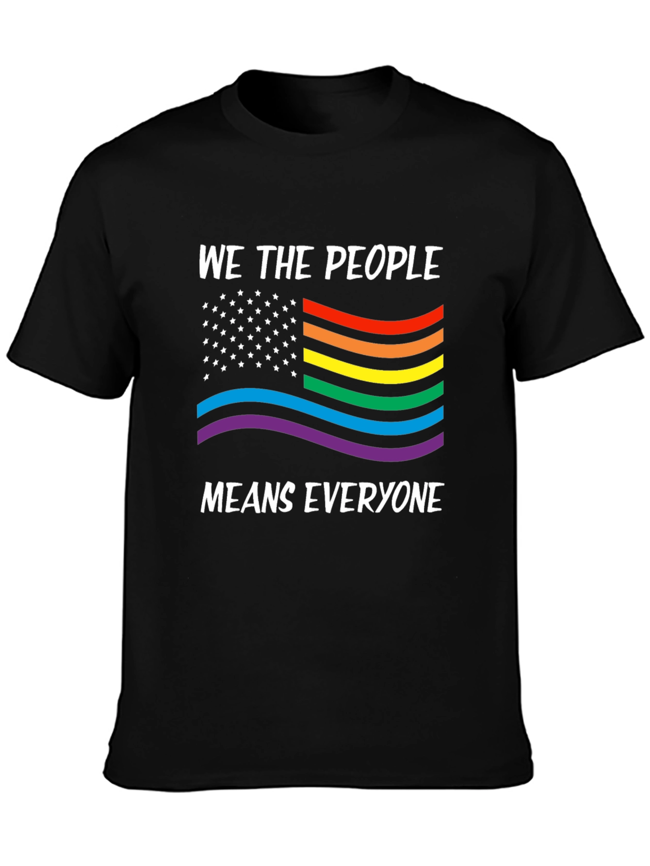 We The People Means Everyone LGBTQ Pride T-Shirt