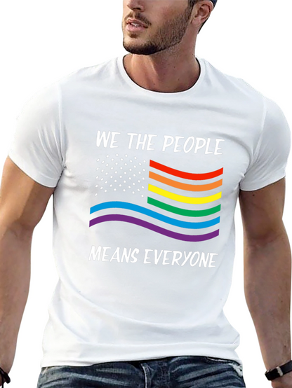 We The People Means Everyone LGBTQ Pride T-Shirt