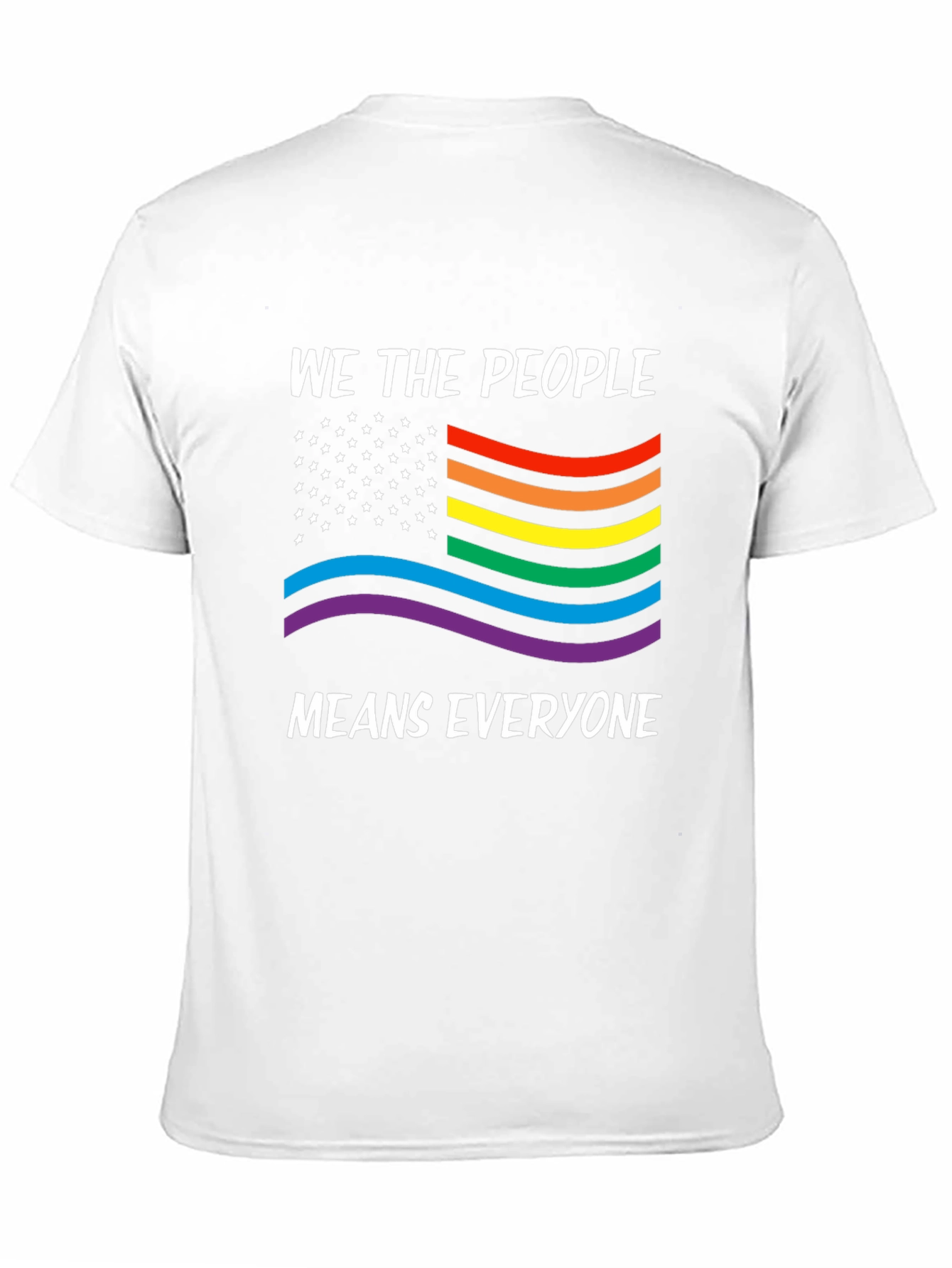 We The People Means Everyone LGBTQ Pride T-Shirt
