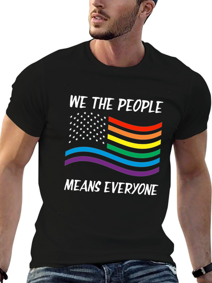 We The People Means Everyone LGBTQ Pride T-Shirt