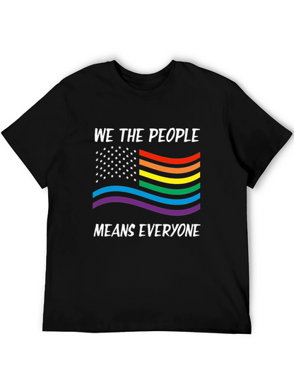 We The People Means Everyone LGBTQ Pride T-Shirt