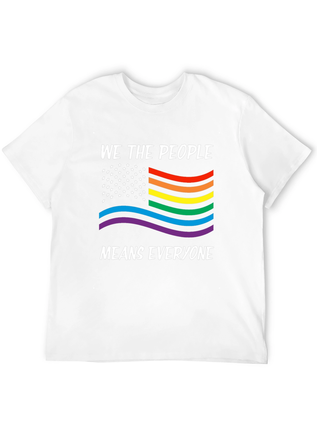 We The People Means Everyone LGBTQ Pride T-Shirt