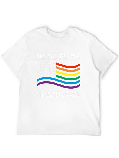 We The People Means Everyone LGBTQ Pride T-Shirt