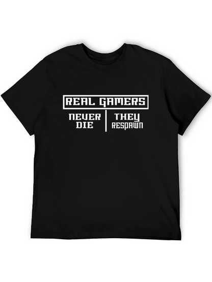 Real Gamers Never Die T-Shirt