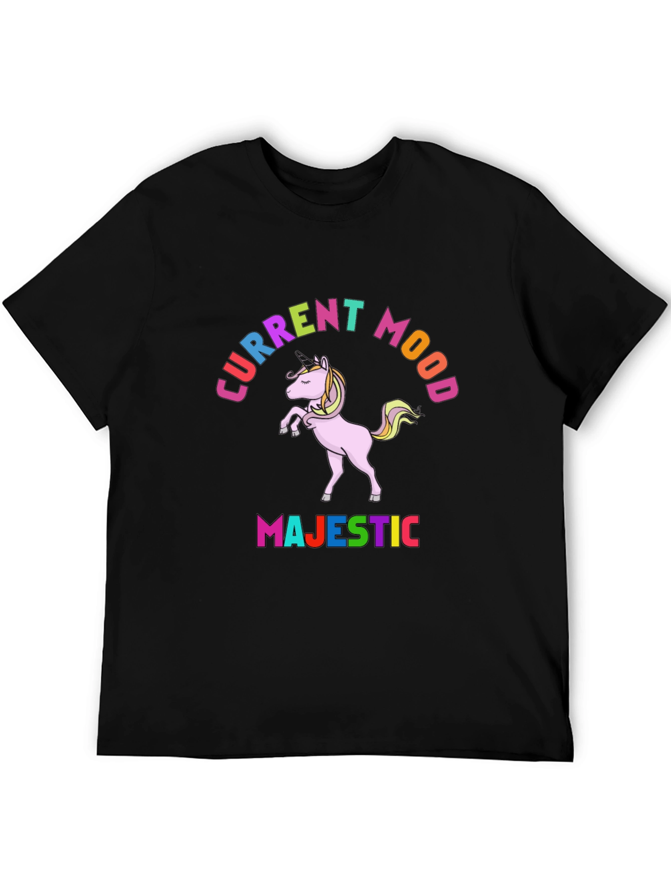 Majestic Unicorn Current Mood T-Shirt