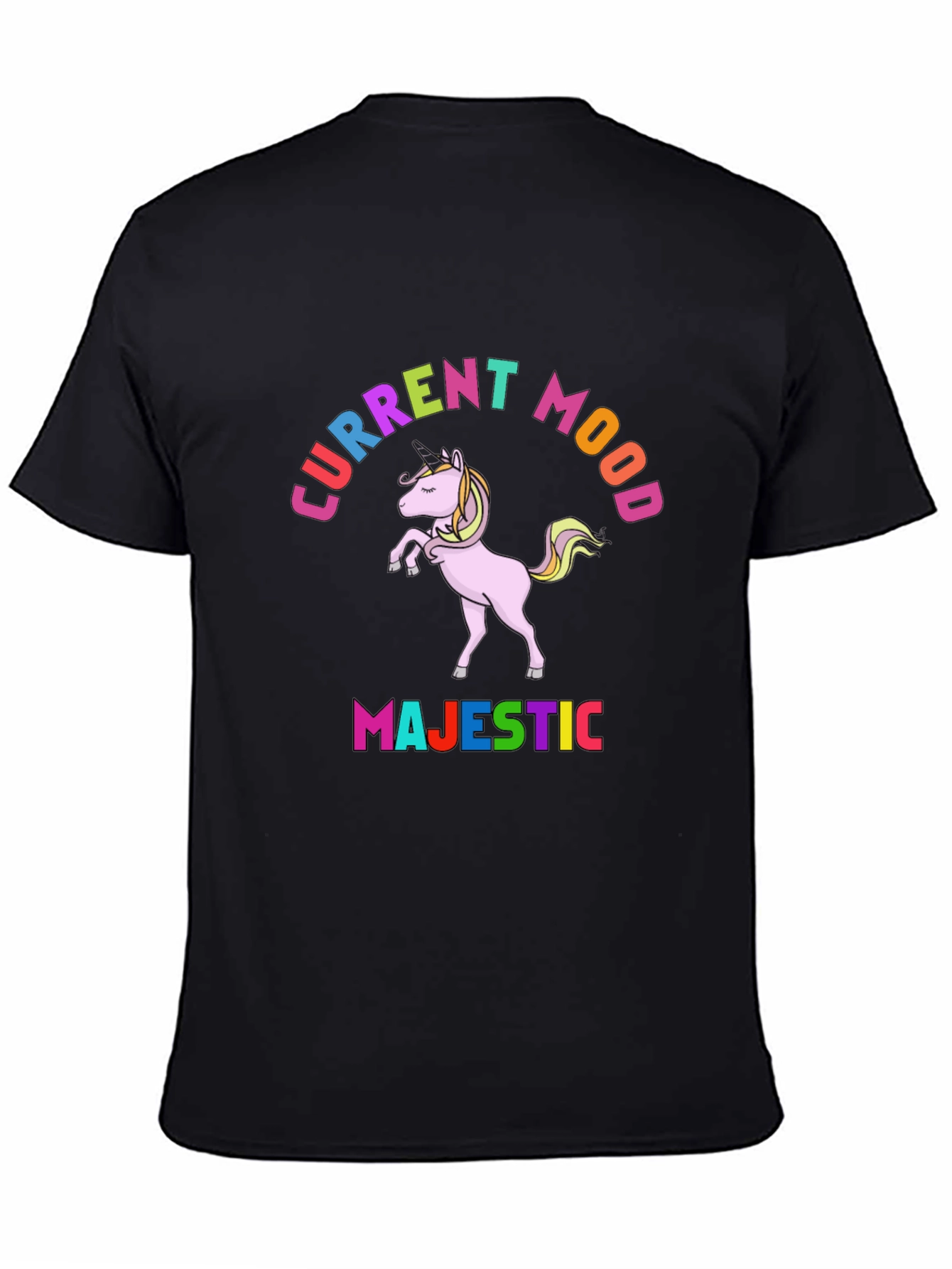 Majestic Unicorn Current Mood T-Shirt
