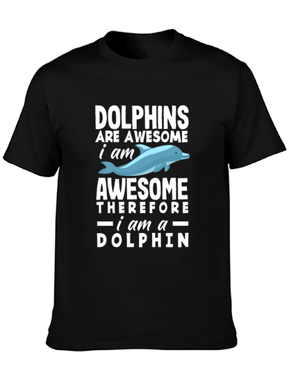 Dolphins Are Awesome Mens T-Shirt