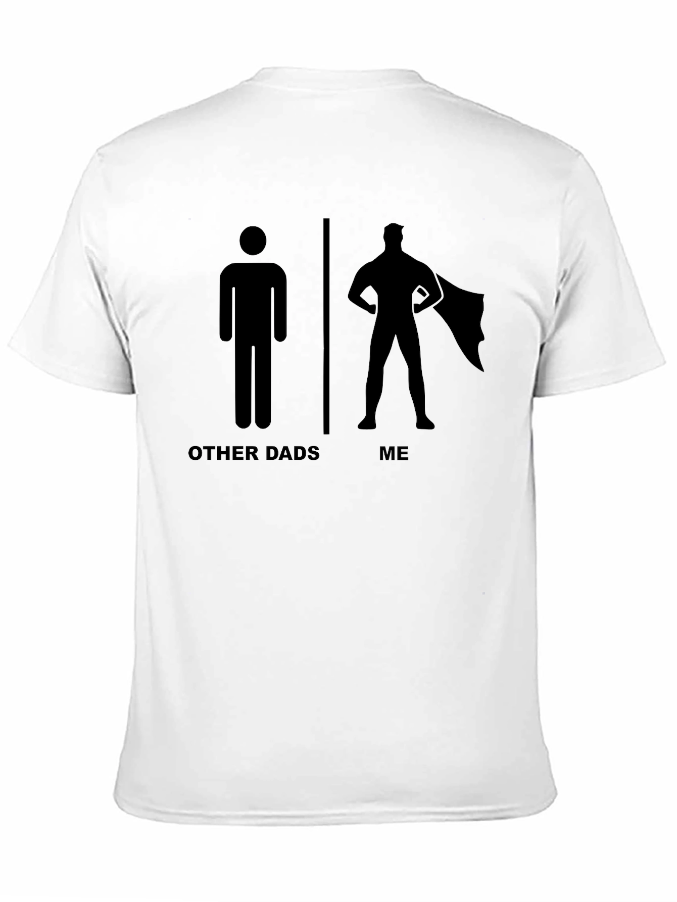 Super Dad T-Shirt Funny Fathers Day Tee