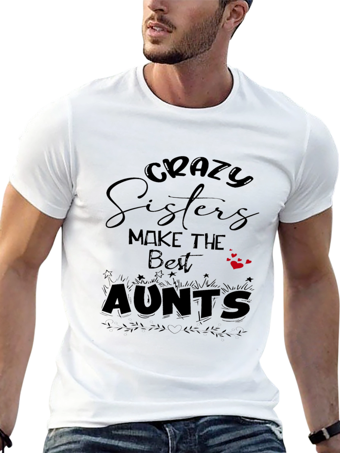 Crazy Sisters Make the Best Aunts Black T-Shirt