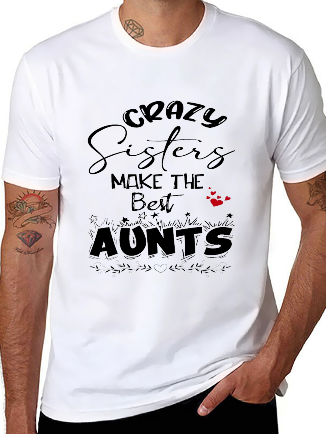 Crazy Sisters Make the Best Aunts Black T-Shirt