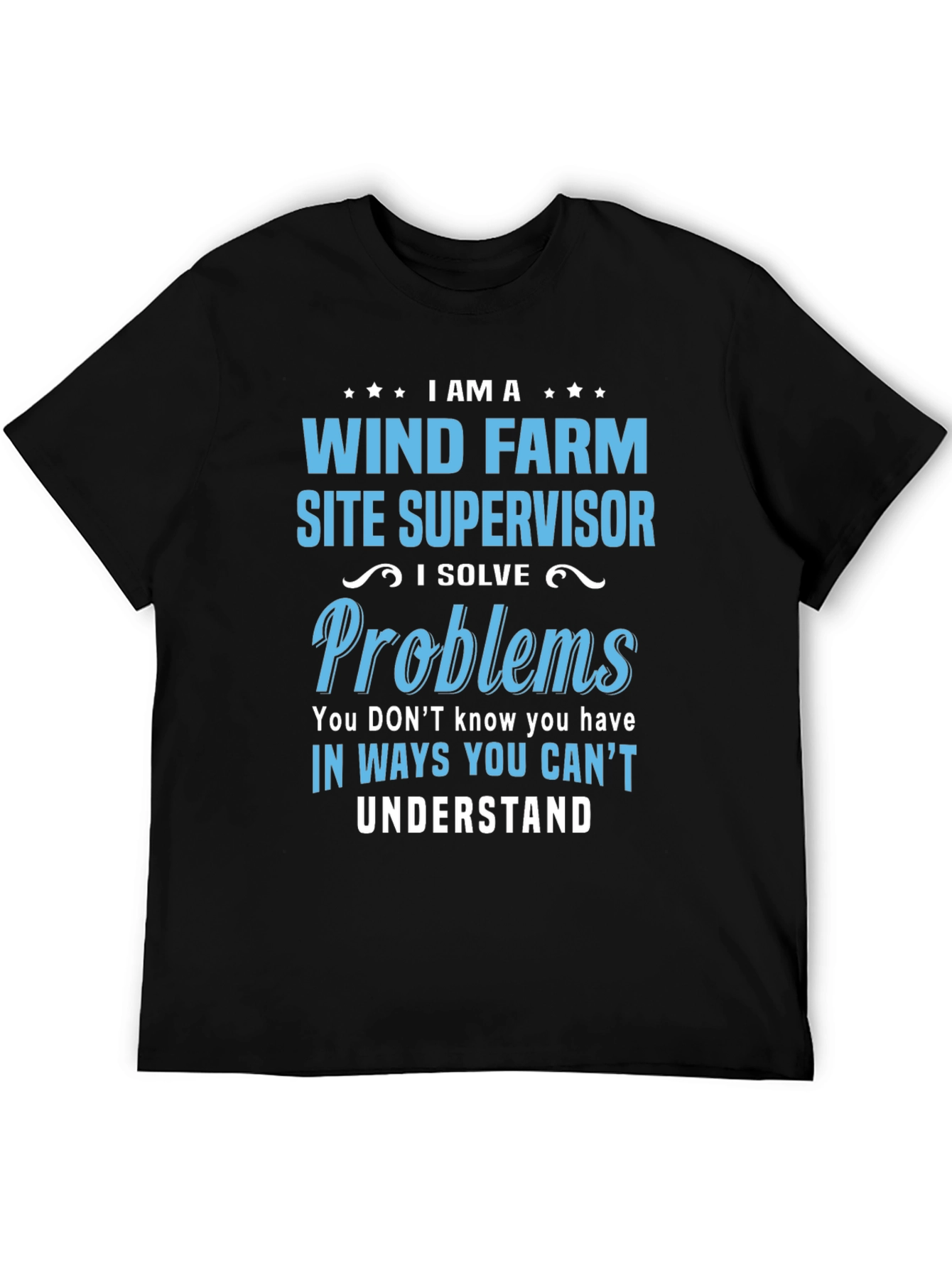 Wind Farm Site Supervisor T-Shirt