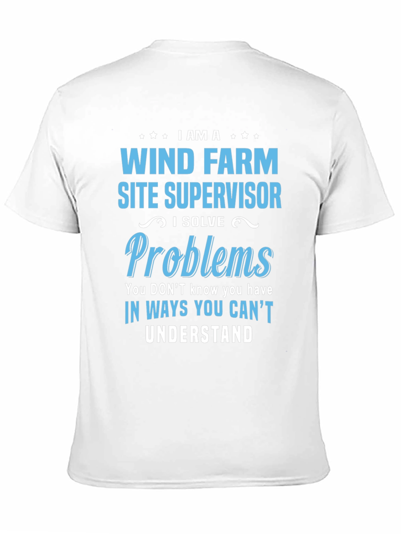 Wind Farm Site Supervisor T-Shirt