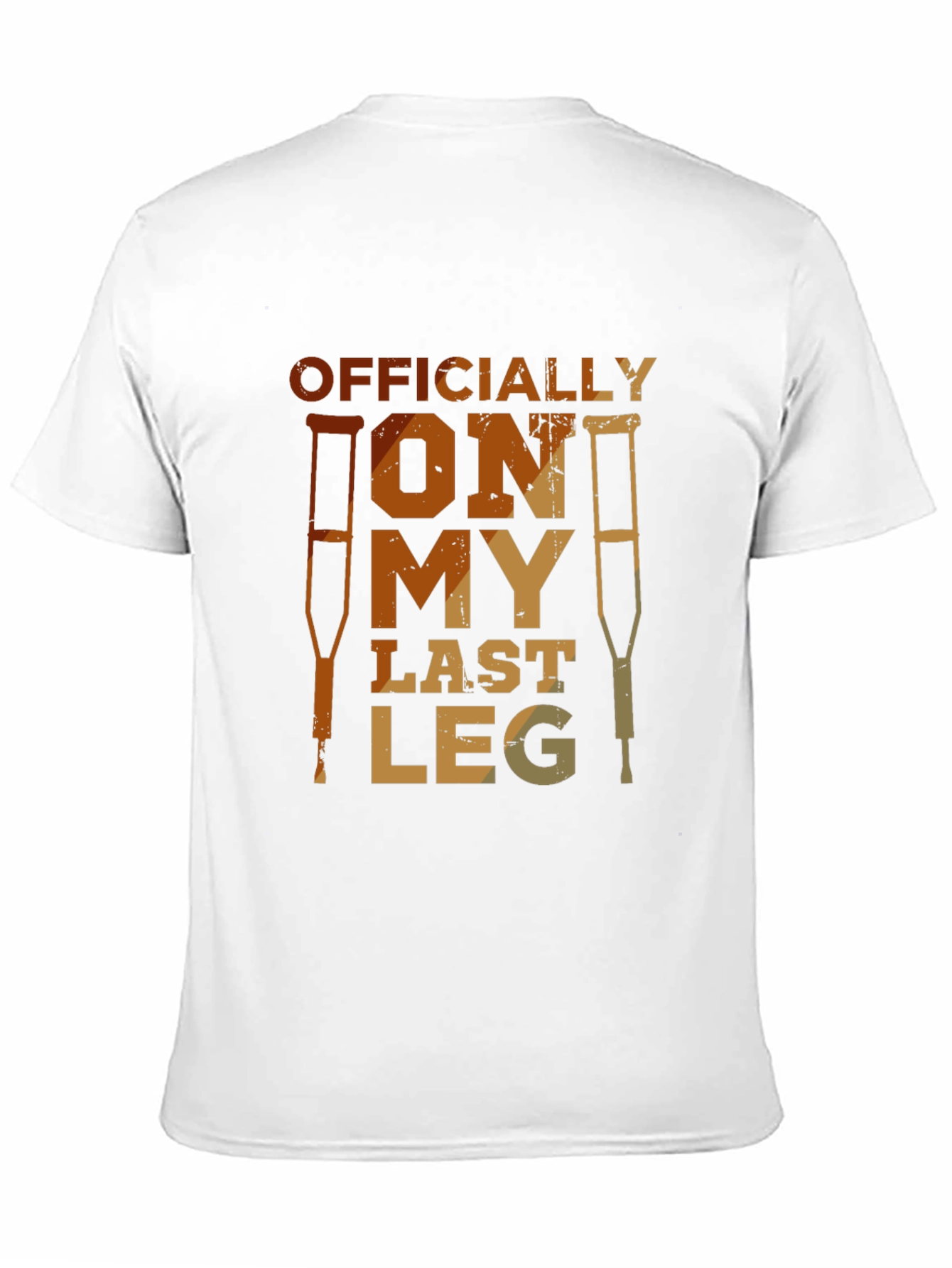 Officially On My Last Leg T-Shirt
