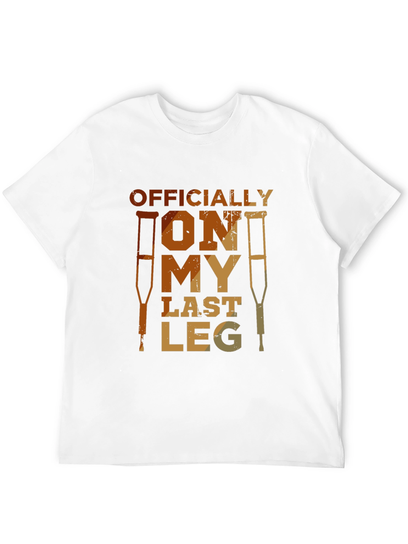 Officially On My Last Leg T-Shirt