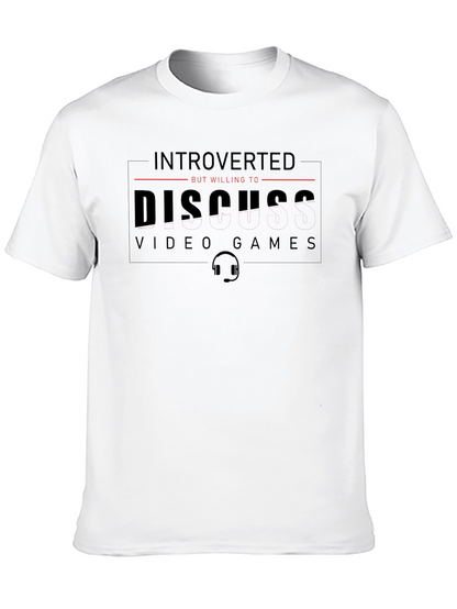 Introverted Gamer T-Shirt - Discuss Video Games