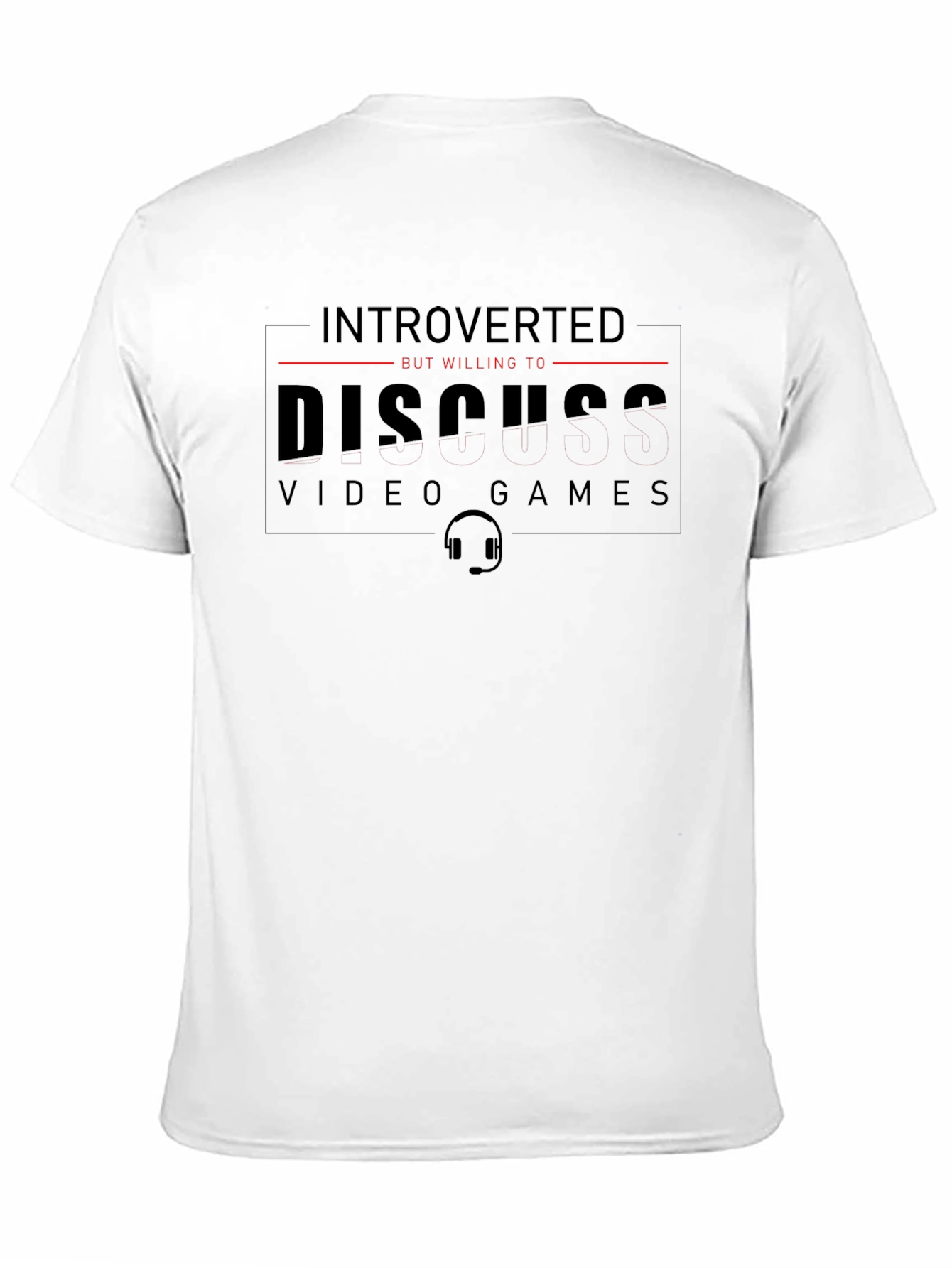 Introverted Gamer T-Shirt - Discuss Video Games