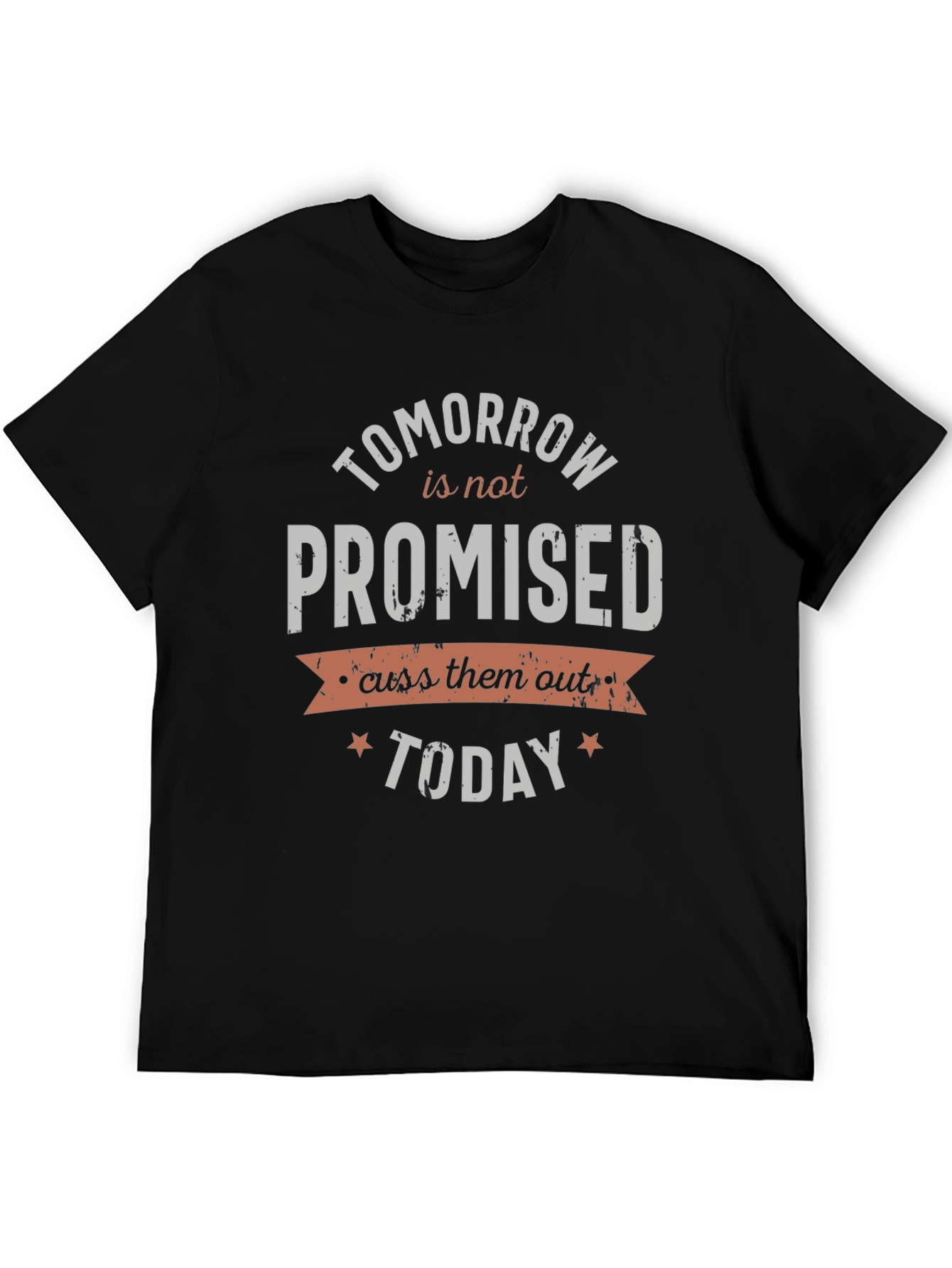 Tomorrow Is Not Promised Graphic Tee