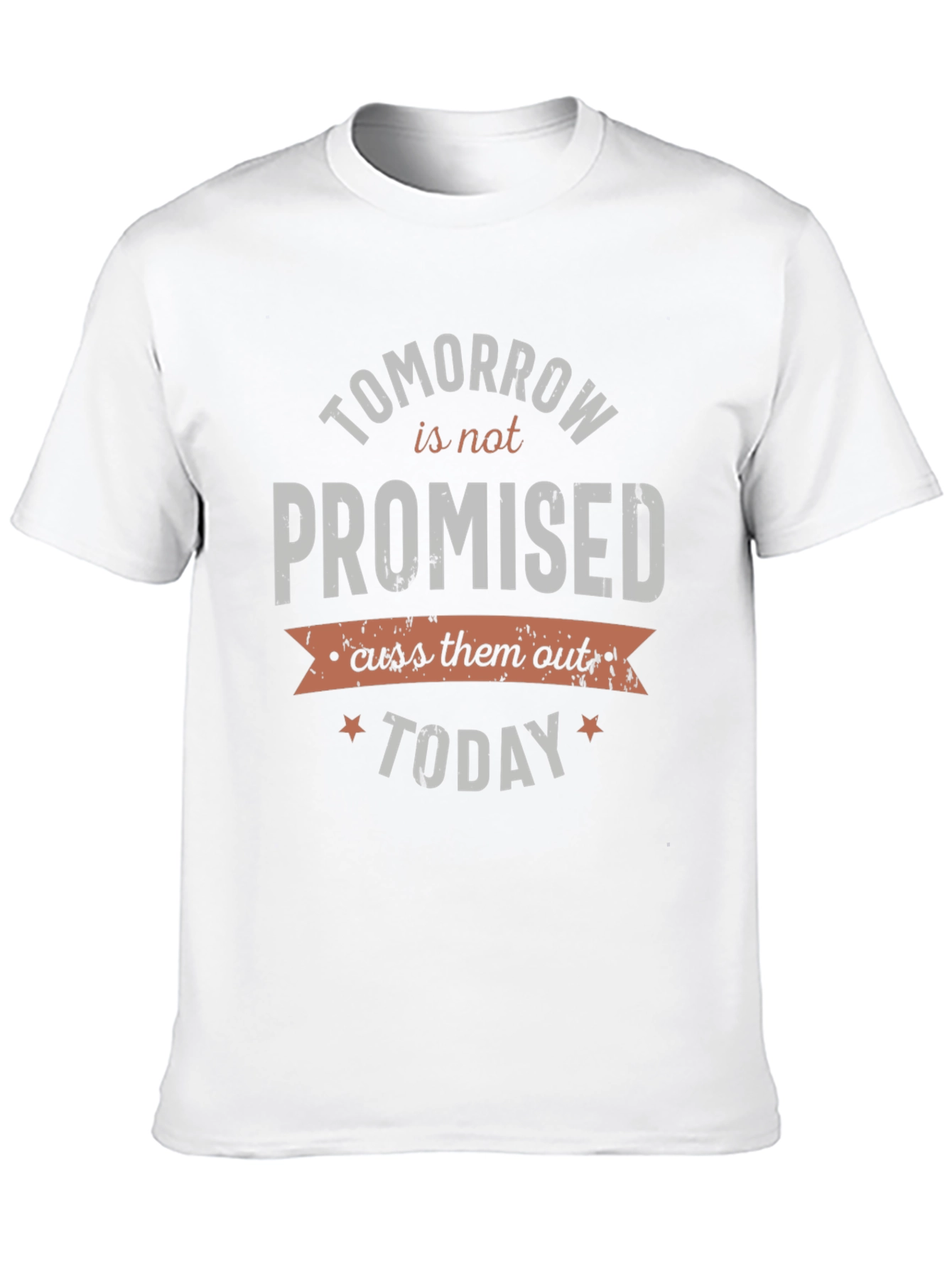 Tomorrow Is Not Promised Graphic Tee