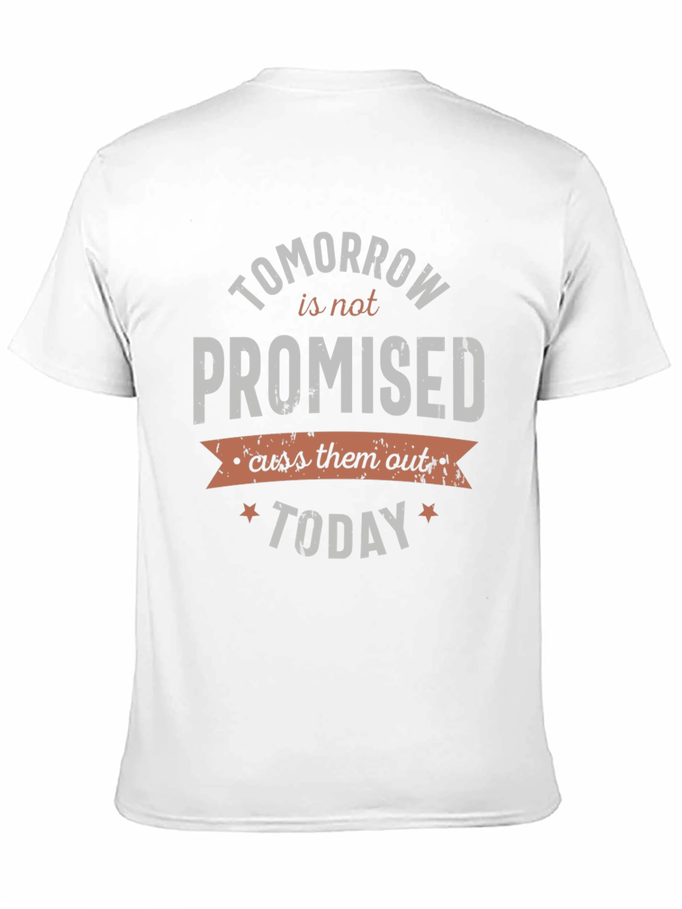 Tomorrow Is Not Promised Graphic Tee