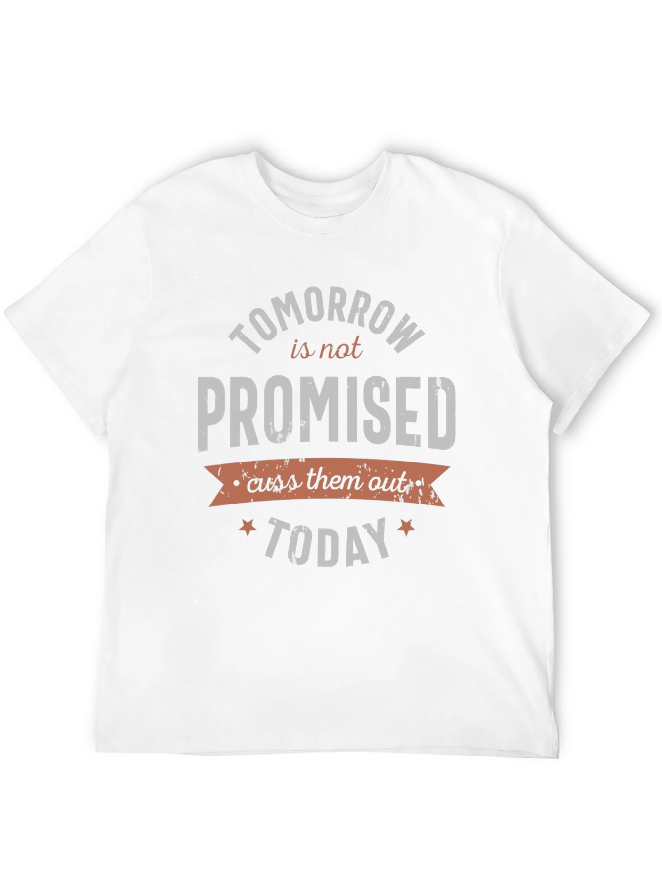 Tomorrow Is Not Promised Graphic Tee