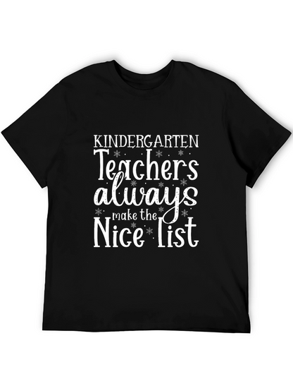 Kindergarten Teacher Nice List Graphic Tee