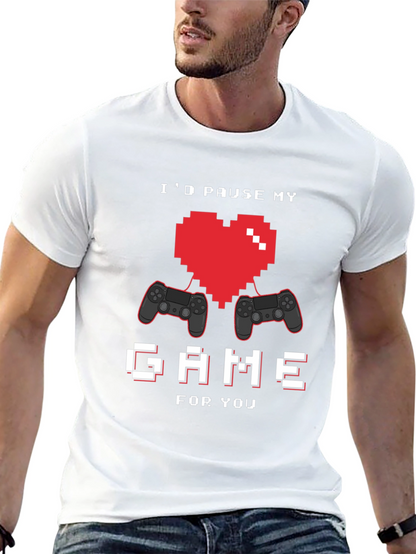 Id Pause My Game for You Graphic Tee