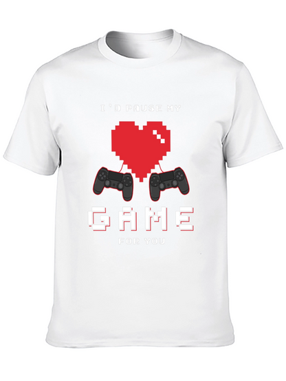 Id Pause My Game for You Graphic Tee