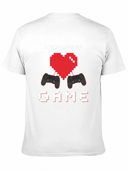 Id Pause My Game for You Graphic Tee