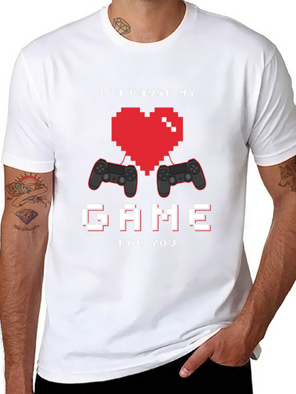 Id Pause My Game for You Graphic Tee