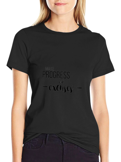 Progress Not Excuses Black T-Shirt