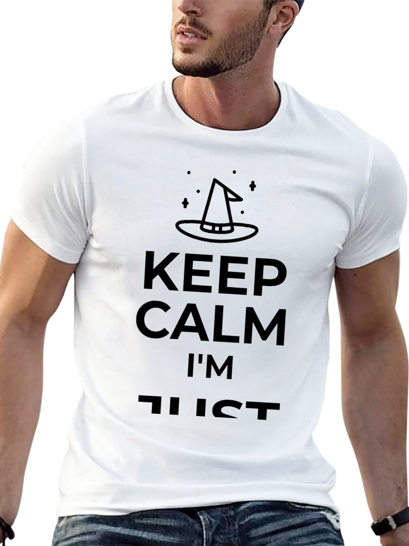Keep Calm Im Just A Witch T-Shirt