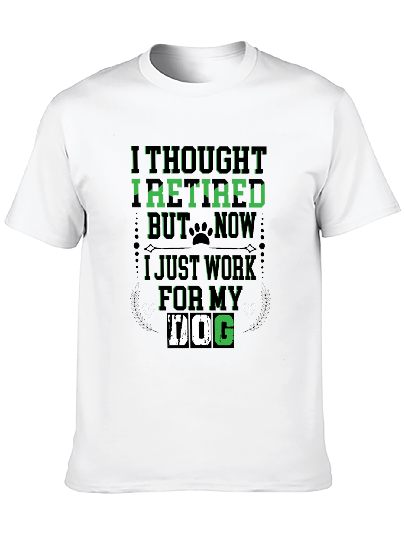 I Thought Id Retire Dog Lover T-Shirt