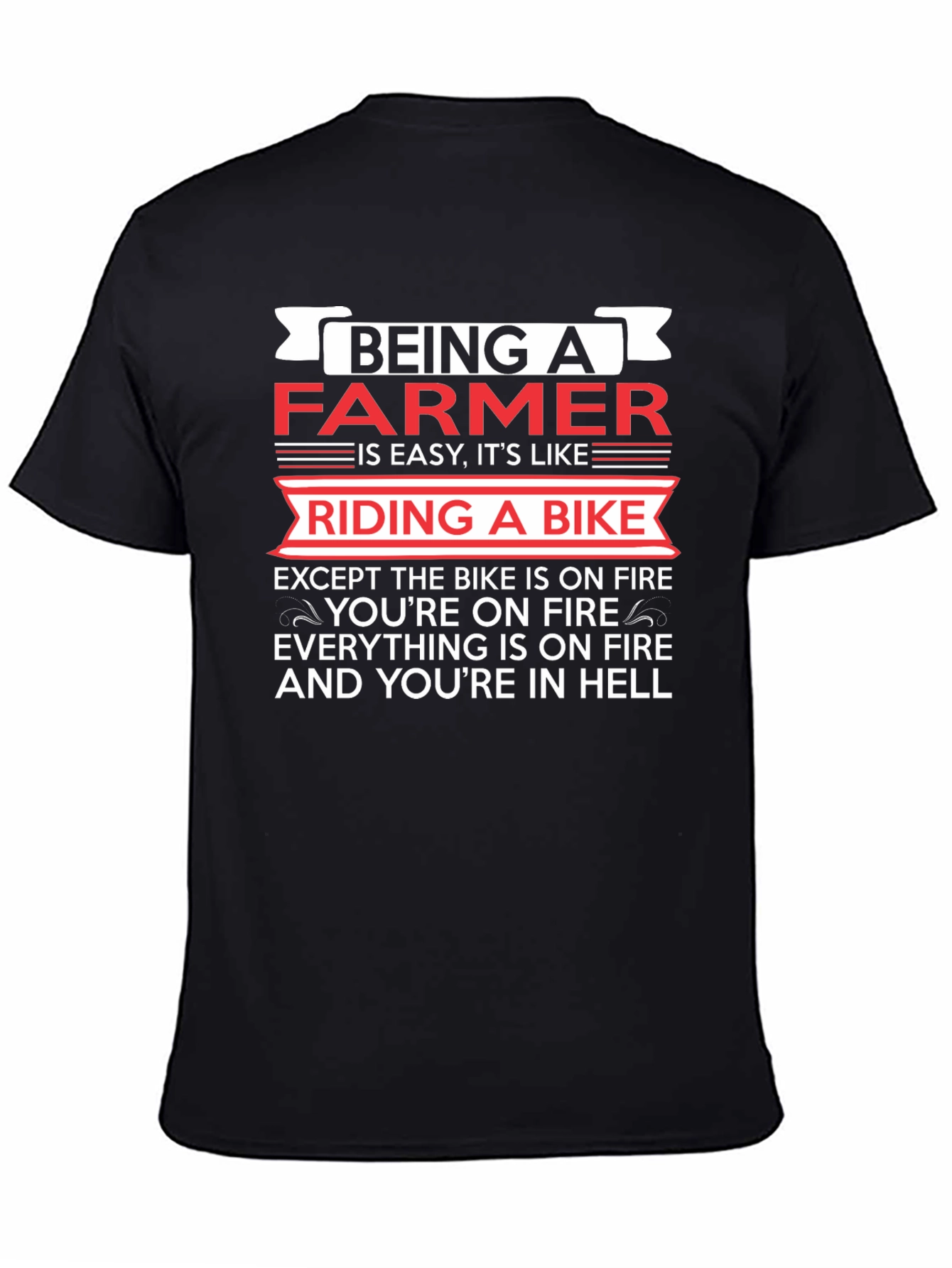 Funny Farmer T-Shirt: Riding a Bike in Hell