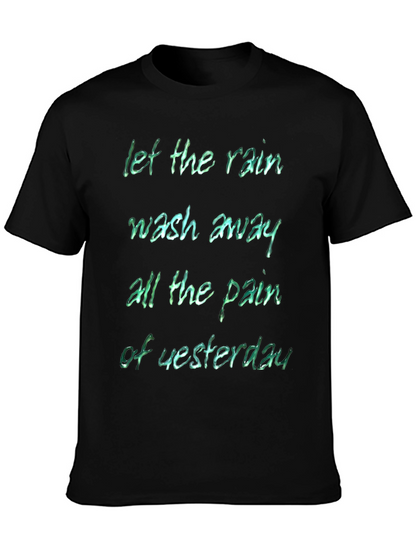 Rain Wash Away Pain T-Shirt