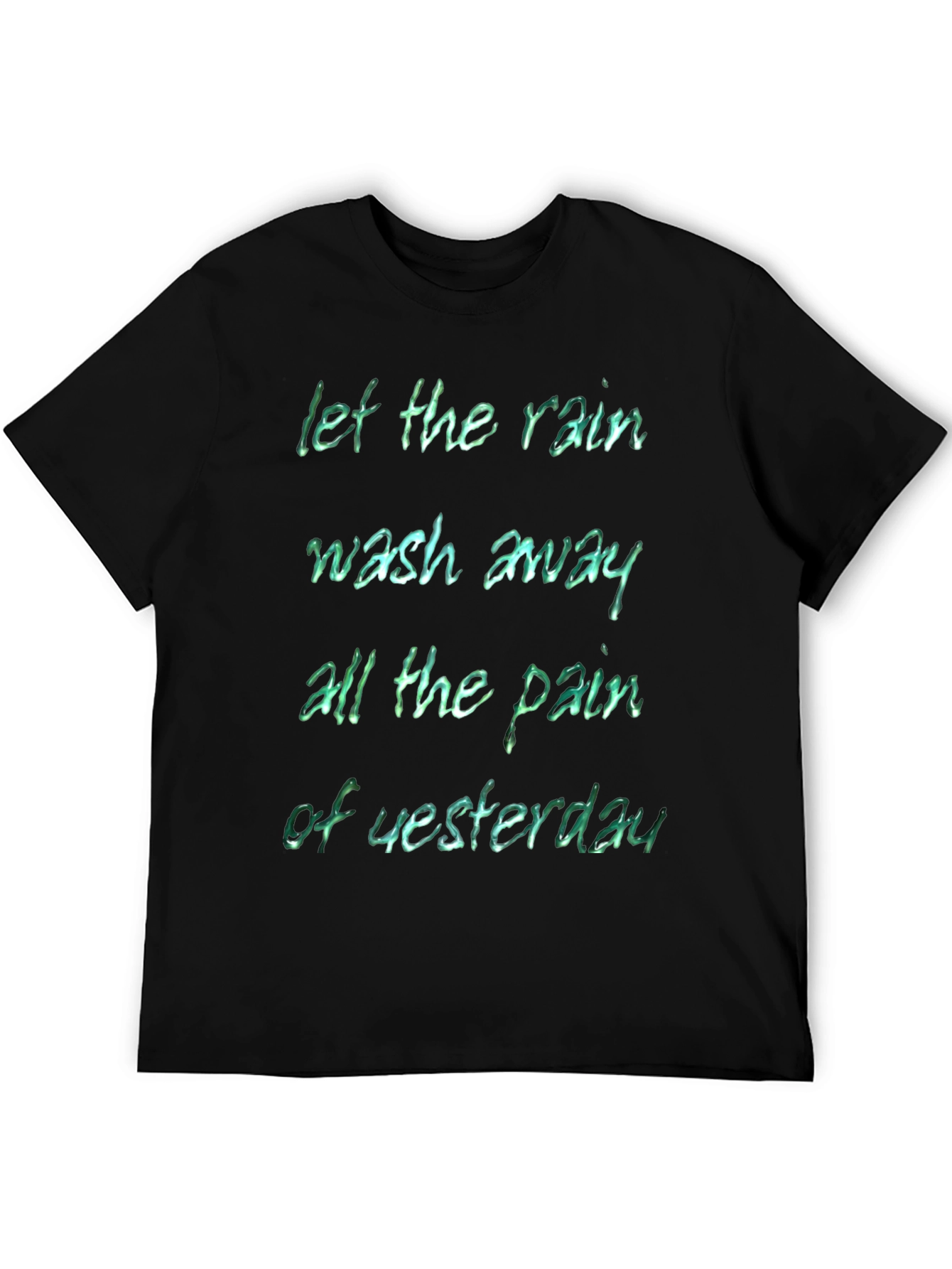 Rain Wash Away Pain T-Shirt