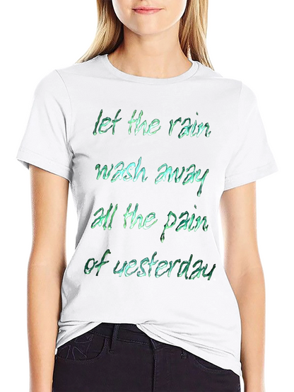 Rain Wash Away Pain T-Shirt