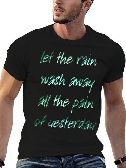 Rain Wash Away Pain T-Shirt