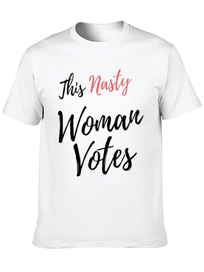 This Nasty Woman Votes Graphic Tee