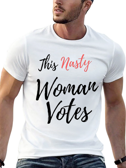 This Nasty Woman Votes Graphic Tee
