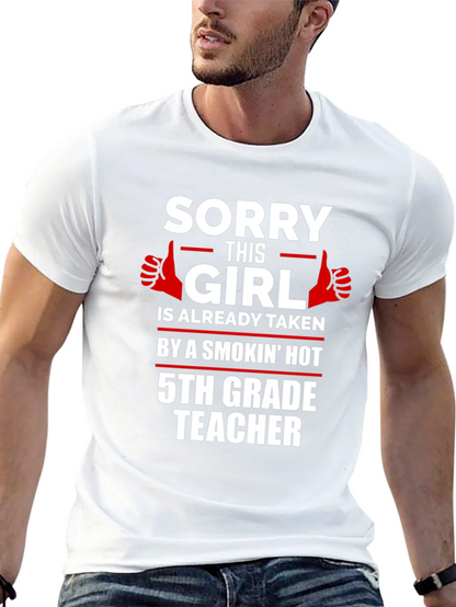 Funny 5th Grade Teacher Taken T-Shirt