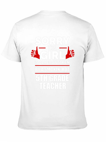 Funny 5th Grade Teacher Taken T-Shirt