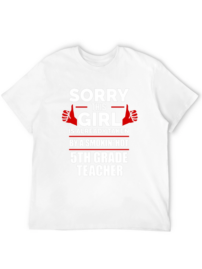 Funny 5th Grade Teacher Taken T-Shirt