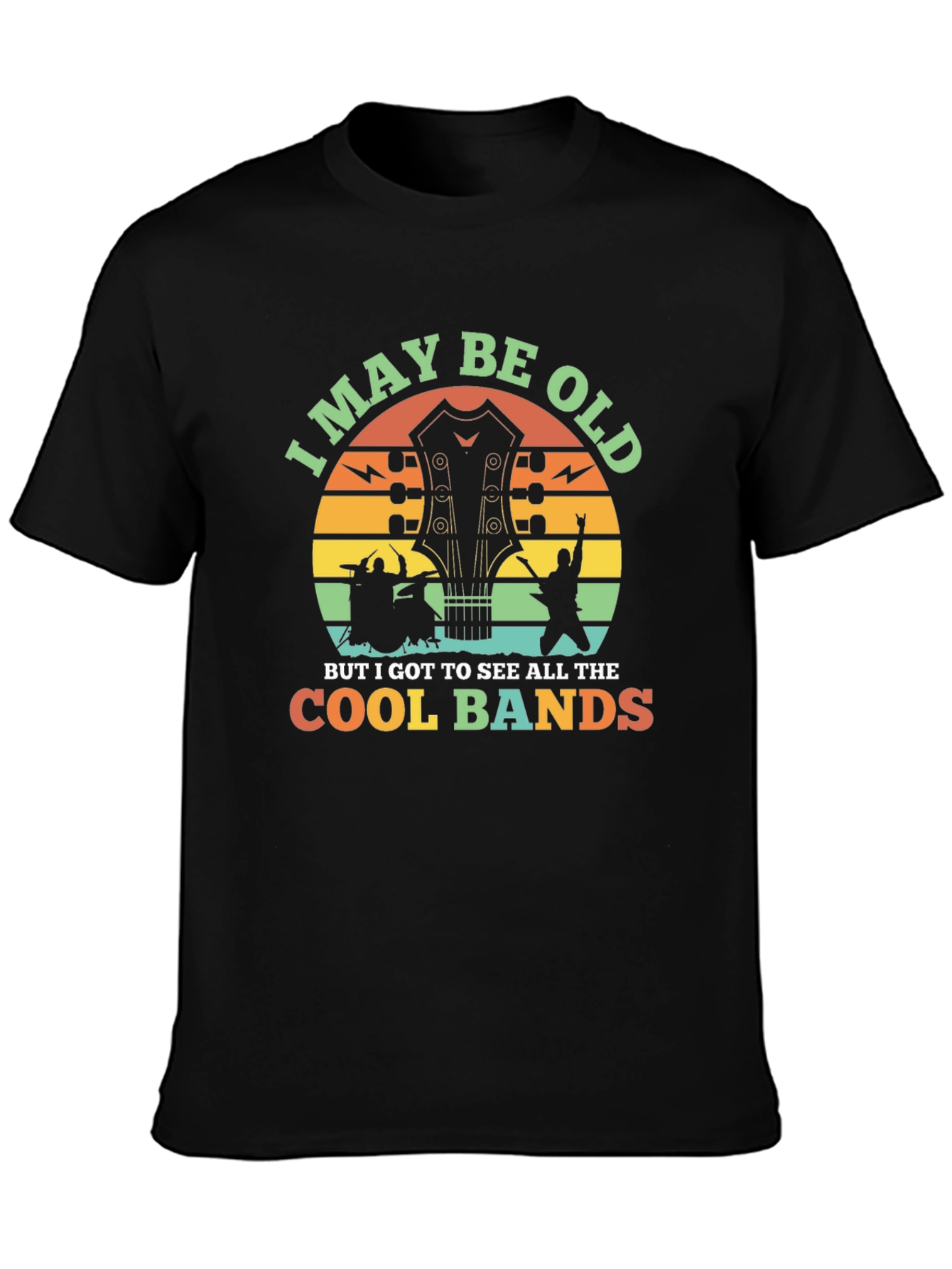 I May Be Old Cool Bands T-Shirt