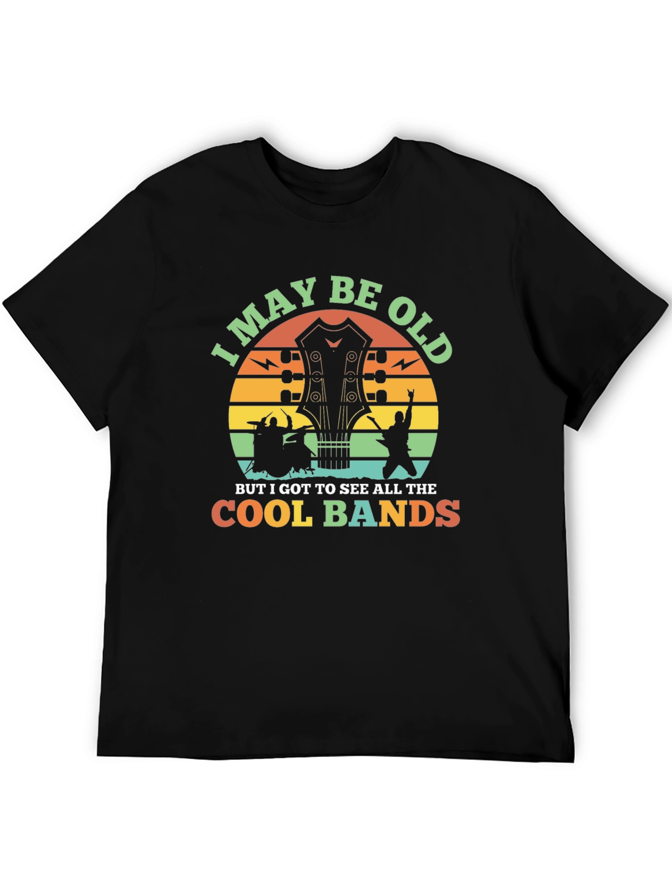 I May Be Old Cool Bands T-Shirt