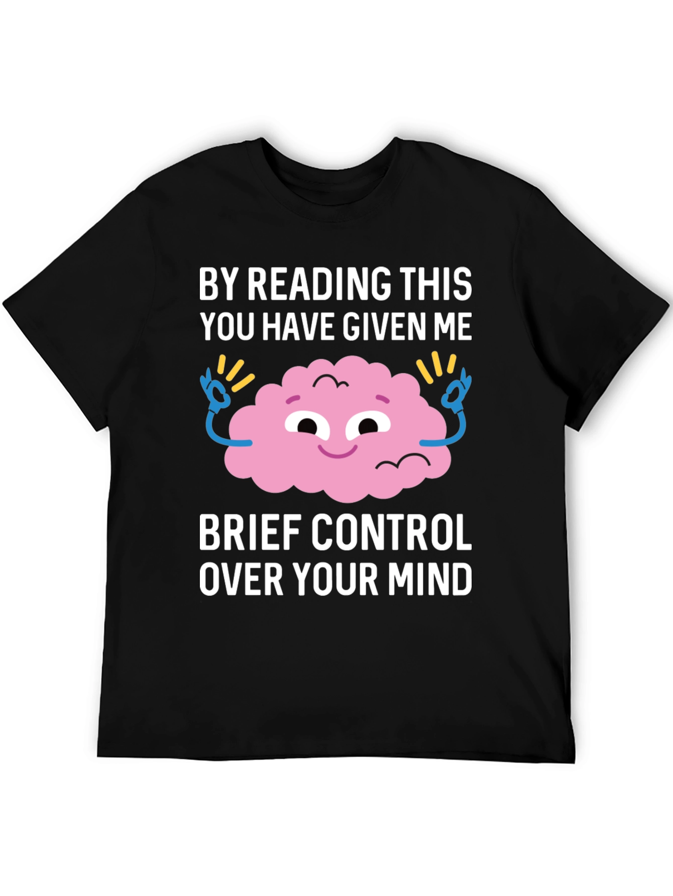 Mind Control T-Shirt Funny Brain Design