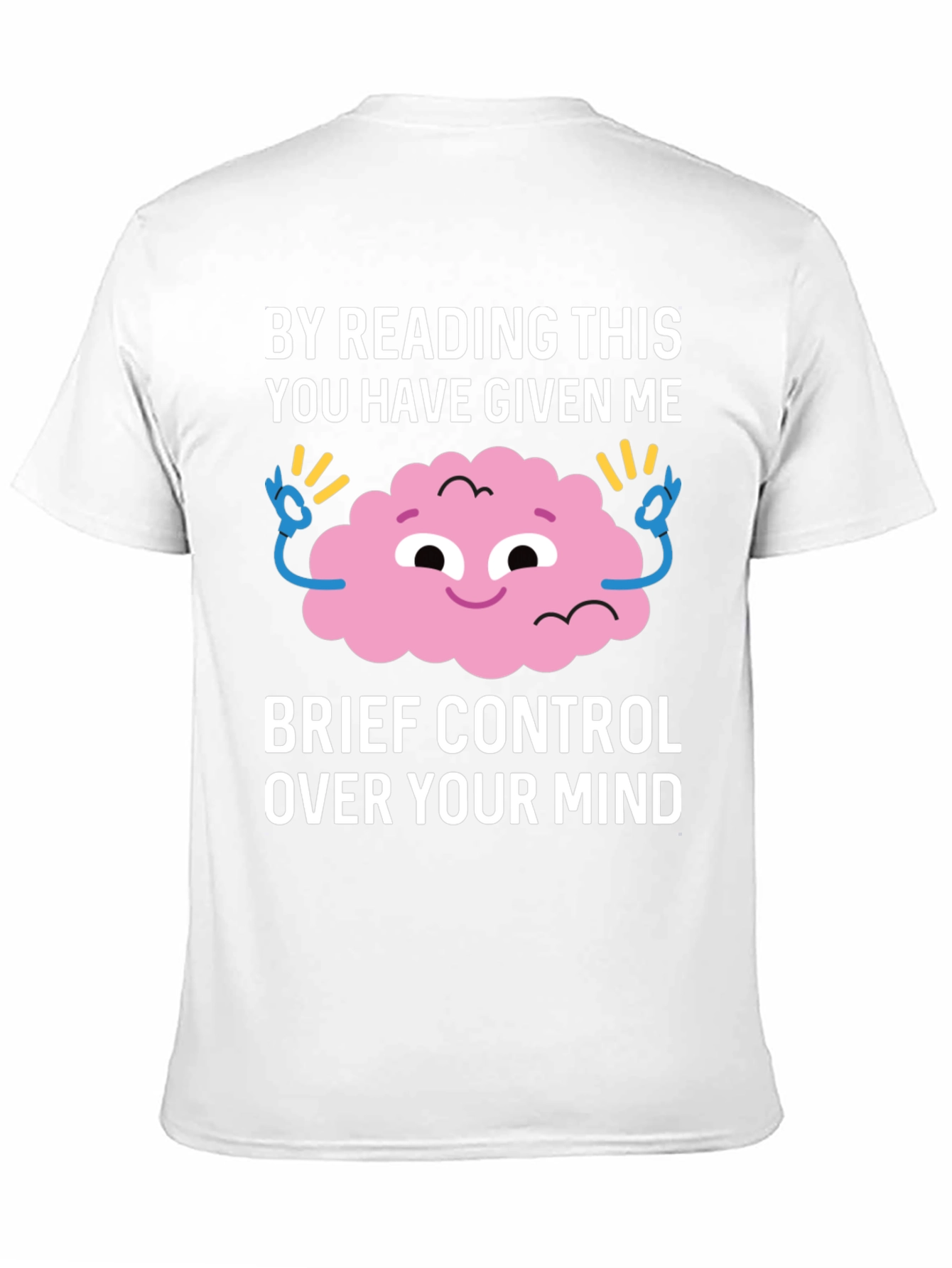 Mind Control T-Shirt Funny Brain Design