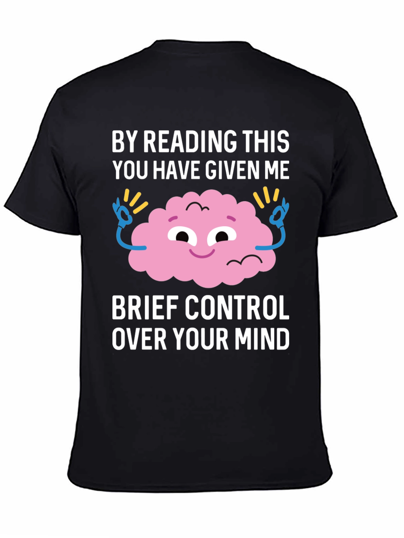 Mind Control T-Shirt Funny Brain Design