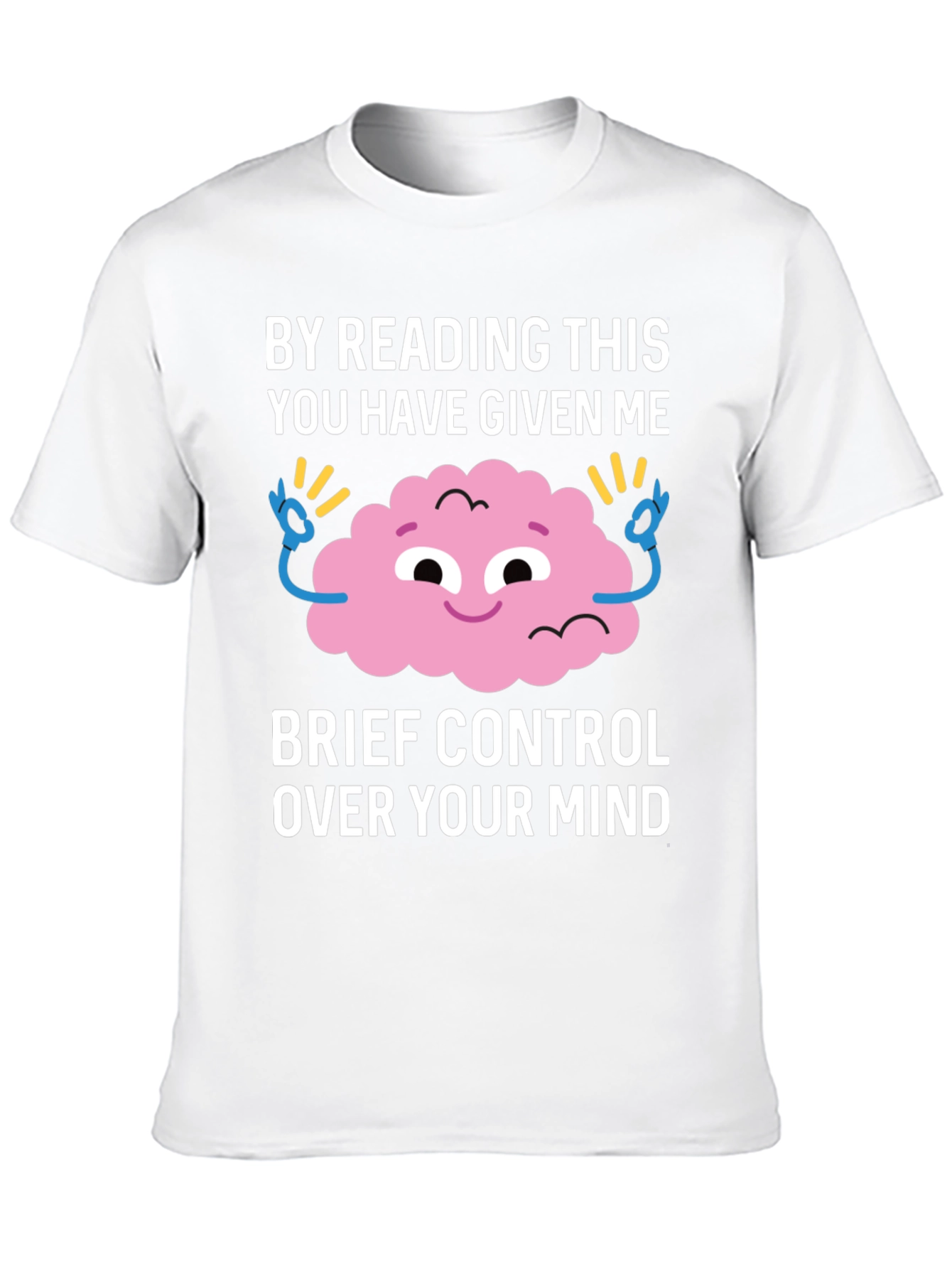 Mind Control T-Shirt Funny Brain Design