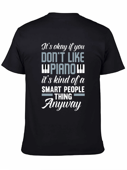 Funny Piano Lover T-Shirt - Smart People Thing